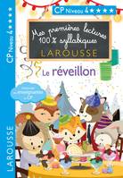 Mes premières lectures 100 % syllabiques Larousse, Mes premières lectures 100 % syllabiques Niveau 4 Le réveillon