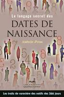 Le langage secrets des dates de naissance, Les traits de caractère des natifs des 366 jours