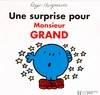 UNE SURPRISE POUR MONSIEUR GRAND