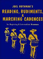 Reading, Rudiments And Marching Cadences