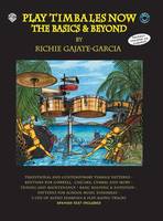 Play Timbales Now: The Basics & Beyond