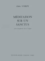 Méditation sur un Sanctus, Saxophone Mib et orgue