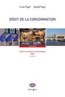 3, Traité de droit économique, Tome 3 - Droit de la consommation