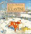 Bravo Eglantine