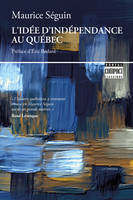 L'Idée d'indépendance au Québec, Genèse et historique