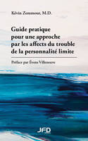 Guide pratique pour une approche par les affects du trouble de la personnalité limite