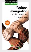 Parlons immigration en 30 questions, 3e édition