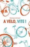 A vélo, vite!