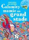 Calamity Mamie au grand stade