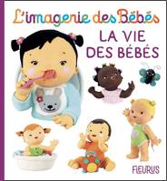 L'imagerie des bébés La vie des bébés