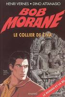 77, Bob Morane Le collier de Civa (roman + BD), le roman