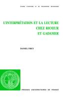 L'INTERPRETATION ET LA LECTURE CHEZ RICOEUR ET GADAMER