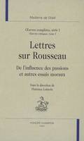 Oeuvres complètes / madame de Staël, I, Oeuvres critiques, De l'influence des passions et autres essais moraux