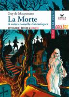 Maupassant (Guy de), La Morte et autres nouvelles fantastiques