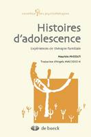 Histoires d'adolescence, Expériences de thérapie familiale