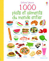 1 000 plats et aliments du monde entier