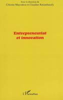 ENTREPRENEURIAT ET INNOVATION, [actes des 8e Journées scientifiques du Réseau Entrepreneuriat de l'Agence universitaire de la francophonie, Université de Rouen, 21-23 mai 2003]