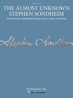 The Almost Unknown Stephen Sondheim, 39 Previously Unpublished Songs from 17 Shows and Films
