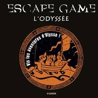 Escape game, L'Odyssée, Vis les aventures d'Ulysse !