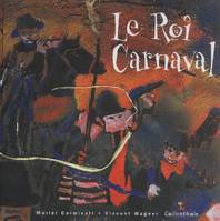 ROI CARNAVAL (LE)