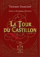 Pour les siècles des siècles, 3, La tour du Castillon, Laon, 1113-15