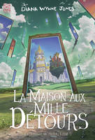 La Trilogie de Hurle, 3, La Maison aux mille détours, La trilogie de Hurle, livre 3