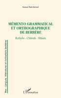 Mémento grammatical et orthographique de berbère, Kabyle - Chleuh - Rifain