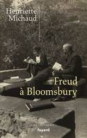 Freud à Bloomsbury, Alix et James Strachey, passeurs de l'oeuvre en langue anglaise (stp)