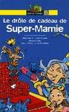 Super-Mamie et la forêt interdite, Ratus Poche - Le drôle de cadeau de Super-Mamie