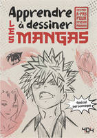 Apprendre à dessiner les mangas - spécial personnages