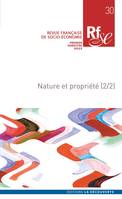 Revue Française de Socio-Économie n° 30, Nature et propriété (2/2)