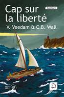 Cap sur la liberté