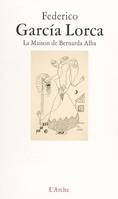 La Maison de Bernarda Alba, drame de femmes dans les villages d'Espagne