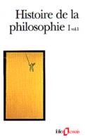 Histoire de la philosophie (Tome 1 Volume 1)-Orient - Antiquité), Orient - Antiquité 1