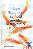 Le Froid modifie la trajectoire des poissons