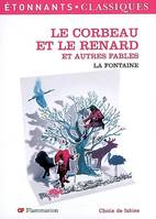 le corbeau et le renard et autres fables, et autres fables