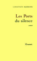 Les ports du silence, roman