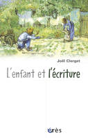 ENFANT ET L'ECRITURE (L')