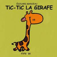 Tic tic la girafe