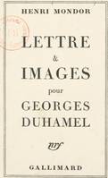 Lettre et images pour Georges Duhamel