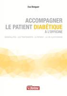 ACCOMPAGNER LE PATIENT DIABÉTIQUE À L'OFFICINE