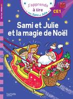 J'apprends à lire avec Sami et Julie, Sami et Julie et la magie de Noël / CE1