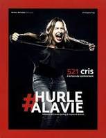 #Hurleàlavie, 521 cris à la face du confinement