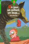 Un jour un enfant un loup