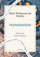 Frankenstein: A Quick Read edition, Or, The Modern Prometheus