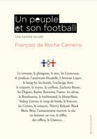 Un peuple et son football, Une histoire sociale