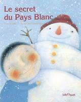 Le secret du pays blanc