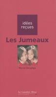 Les Jumeaux, idées reçues sur les jumeaux