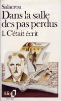 Dans la salle des pas perdus (Tome 1)