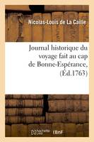 Journal historique du voyage fait au cap de Bonne-Espérance , (Éd.1763)